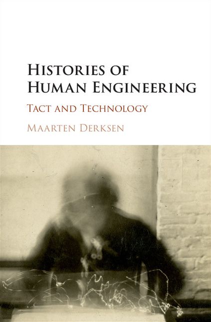 Histories of Human Engineering: Tact and Technology