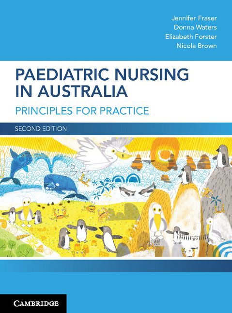 Paediatric Nursing in Australia: Principles for Practice