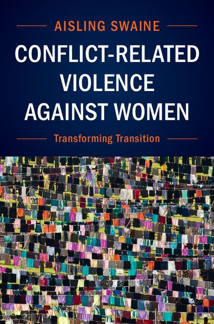 Conflict-Related Violence Against Women: Transforming Transition