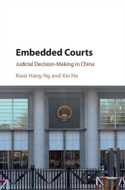 Embedded Courts: Judicial Decision-Making in China
