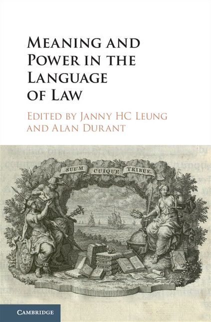 Meaning and Power in the Language of Law