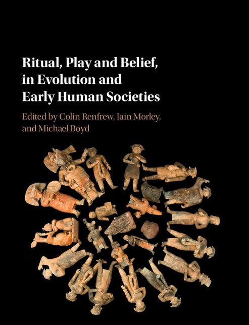 Ritual, Play, and Belief in Evolution and Early Human Societies