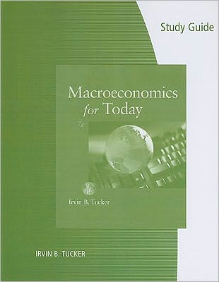 Study Guide for Tucker's Macroeconomics for Today