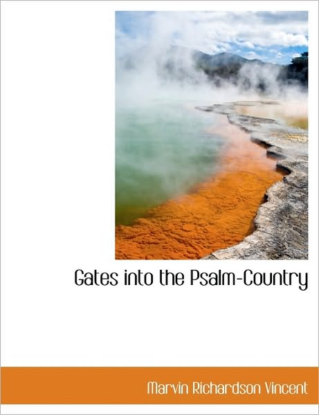 Gates Into the Psalm-Country
