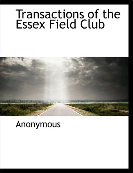 Transactions of the Essex Field Club
