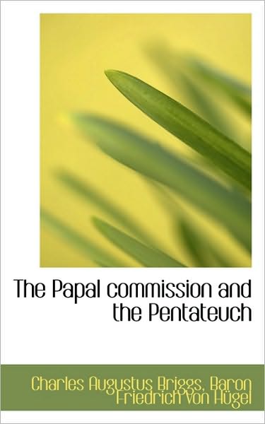 The Papal Commission and the Pentateuch
