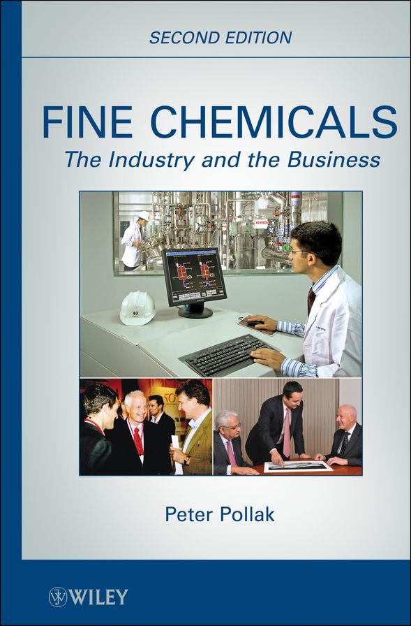 Fine Chemicals: The Industry and the Business