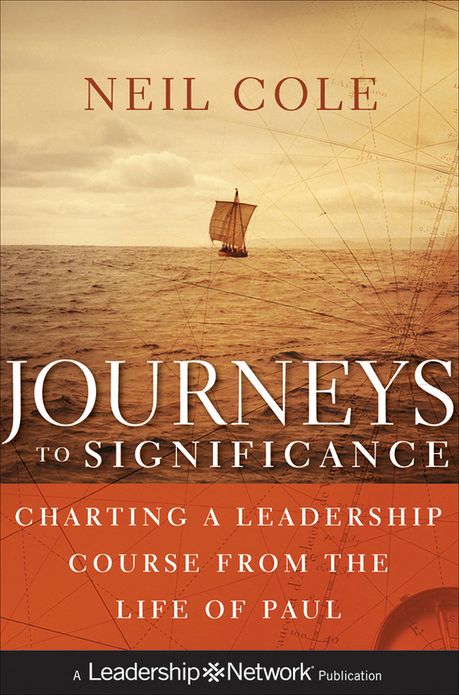 Journeys to Significance: Charting a Leadership Course from the Life of Paul