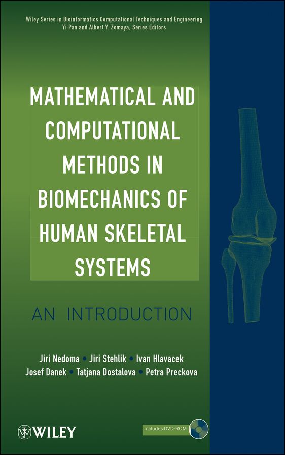 Mathematical and Computational Methods and Algorithms in Biomechanics: Human Skeletal Systems