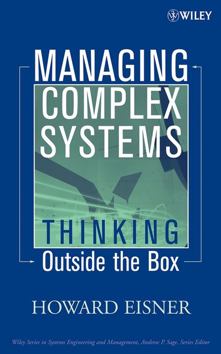 Managing Complex Systems: Thinking Outside the Box