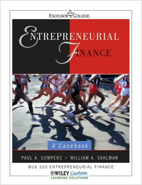 Entrepreneurial Finance : A Casebook (Custom)