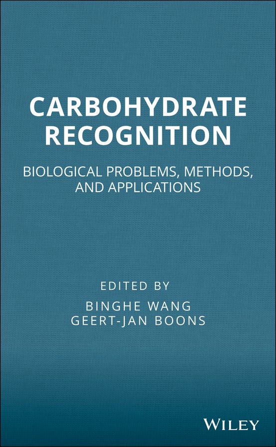 Carbohydrate Recognition: Biological Problems, Methods, and Applications