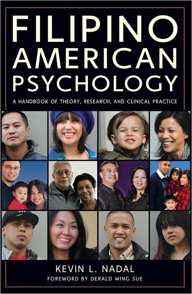 Filipino American Psychology: A Handbook of Theory, Research, and Clinical Practice