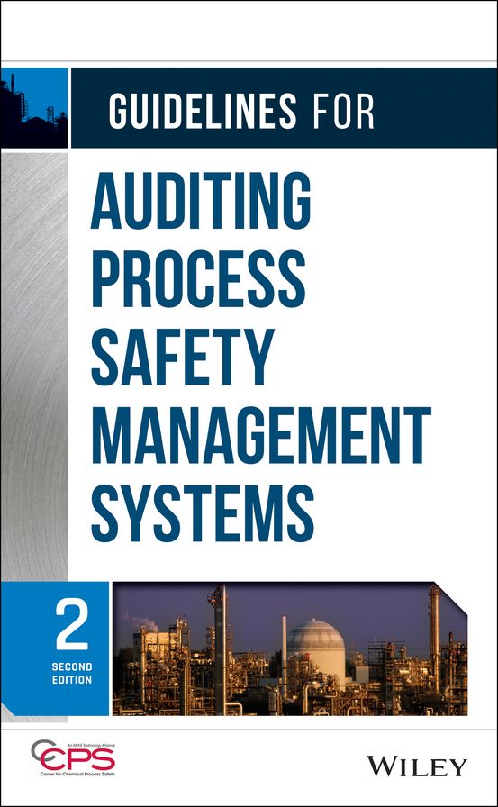 Guidelines for Auditing Process Safety Management Systems