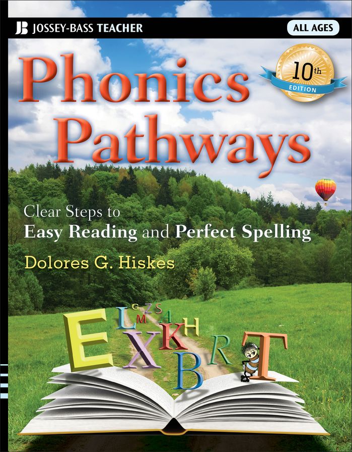 Phonics Pathways: Clear Steps to Easy Reading and Perfect Spelling