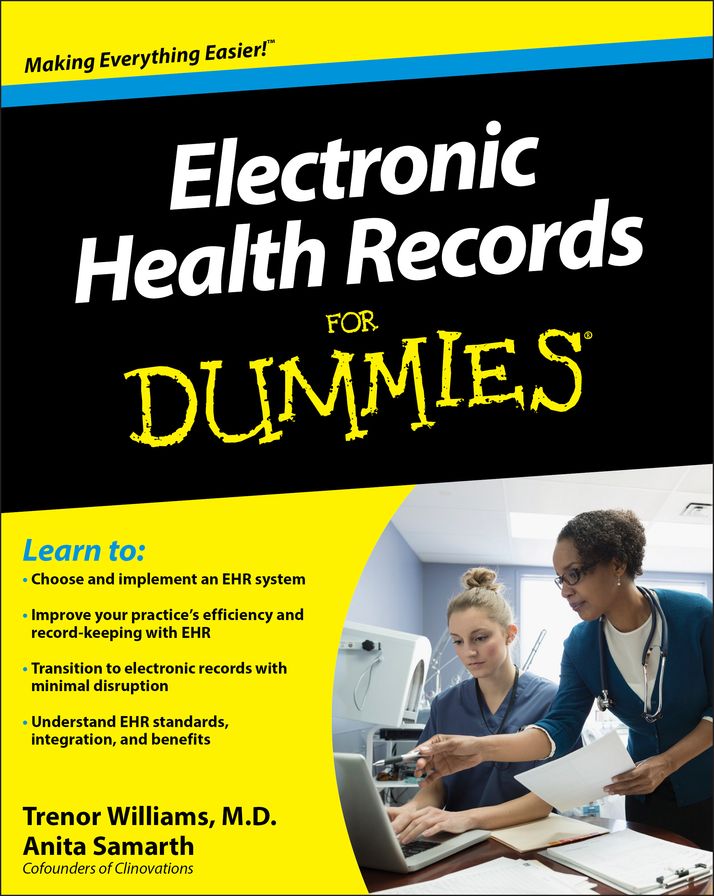 Electronic Health Records For Dummies