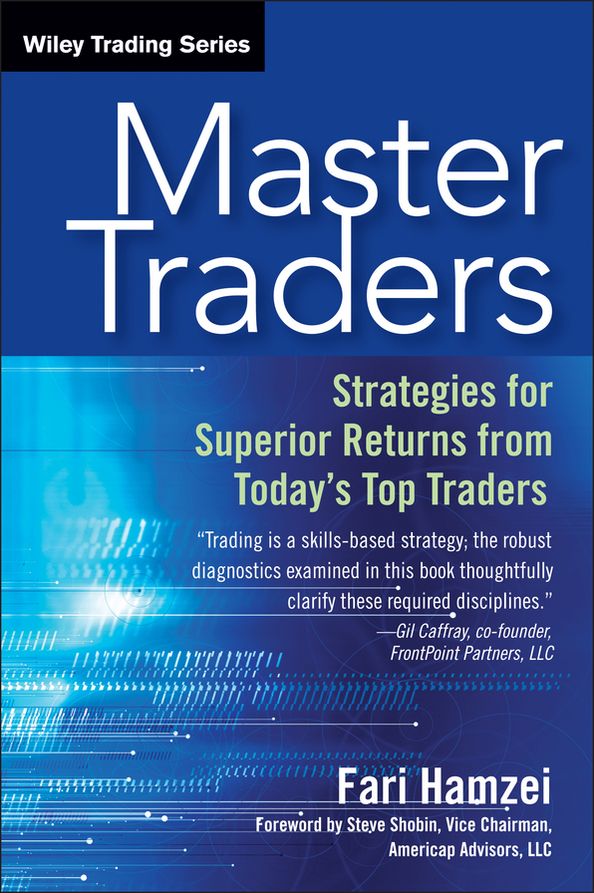 Master Traders: Strategies for Superior Returns from Today's Top Traders