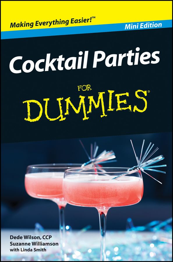 Cocktail Parties For Dummies®, Mini Edition
