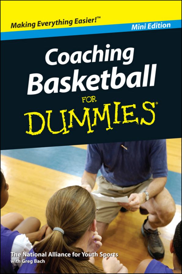 Coaching Basketball For Dummies, Mini Edition