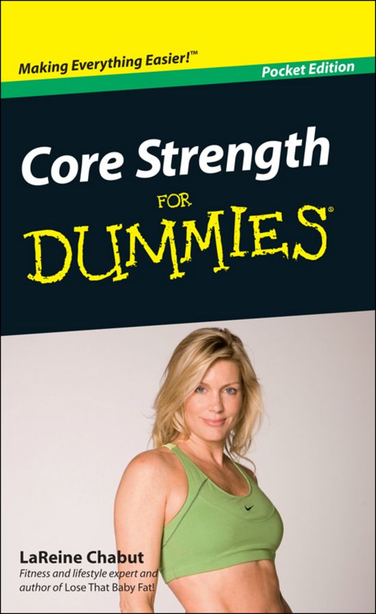 Core Strength For Dummies, Pocket Edition