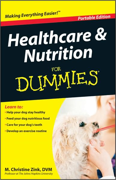 Healthcare and Nutrition For Dummies, Portable Edition