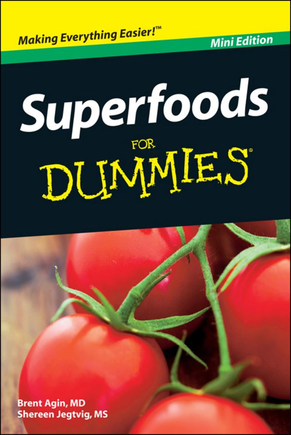 Superfoods For Dummies, Mini Edition