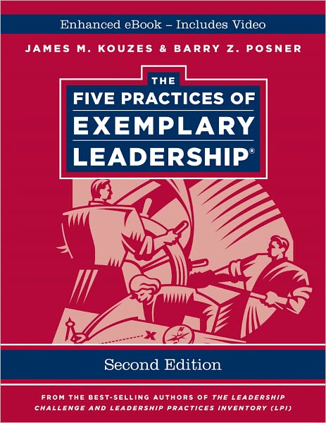 The Five Practices of Exemplary Leadership, Enhanced Edition, 2nd Edition