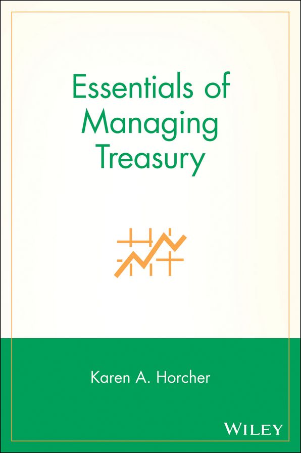 Essentials of Managing Treasury