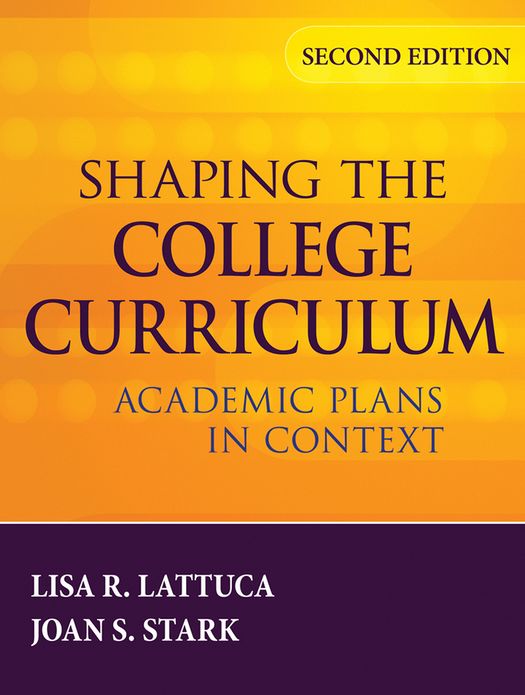 Shaping the College Curriculum: Academic Plans in Context