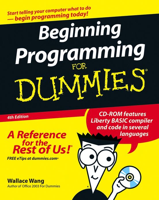 Beginning Programming For Dummies, 4th Edition