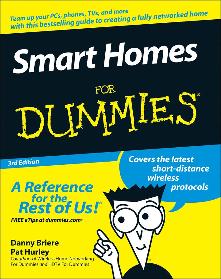 Smart Homes For Dummies, 3rd Edition