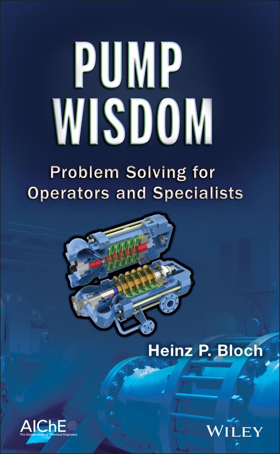 Pump Wisdom: Problem Solving for Operators and Specialists