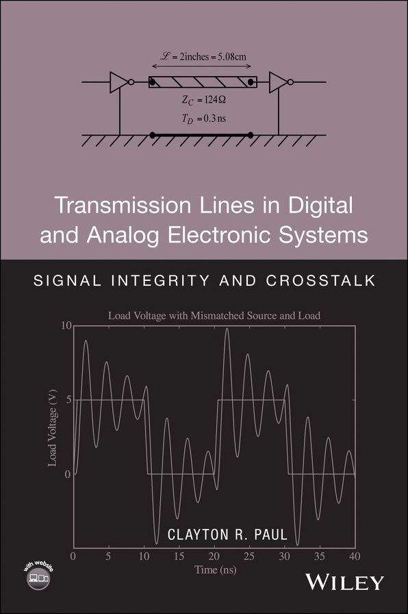 Transmission Lines in Digital and Analog Electronic Systems: Signal Integrity and Crosstalk