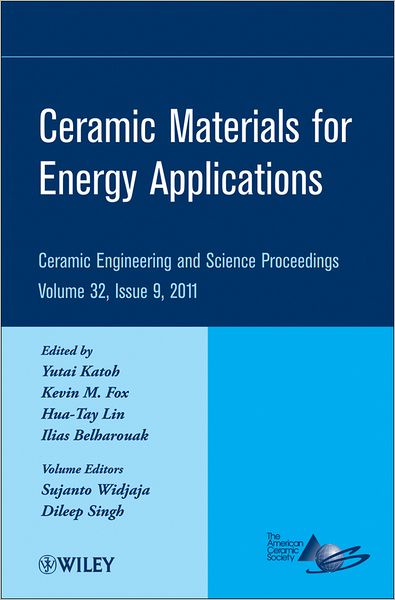 Ceramic Materials for Energy Applications: Ceramic Engineering and Science Proceedings