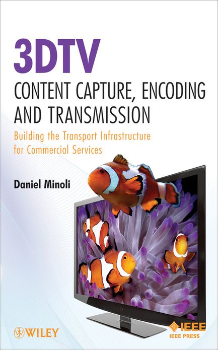 3DTV Content Capture, Encoding and Transmission: Building the Transport Infrastructure for Commercial Services