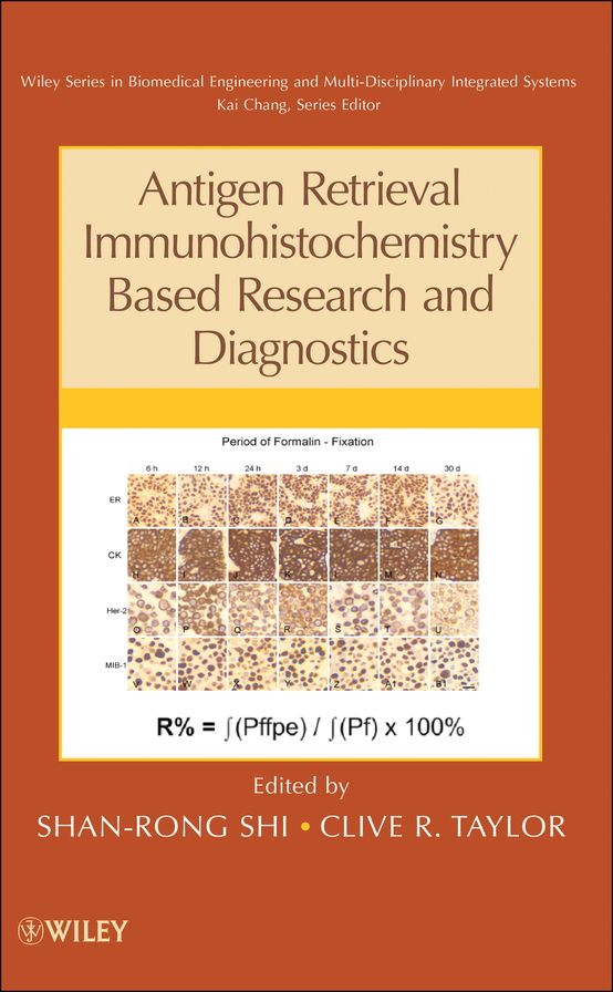 Antigen Retrieval Immunohistochemistry Based Research and Diagnostics