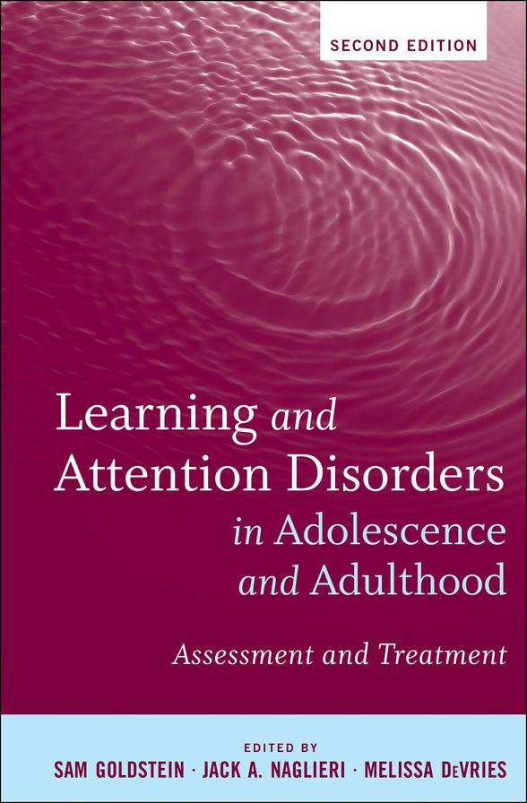 Learning and Attention Disorders in Adolescence and Adulthood: Assessment and Treatment