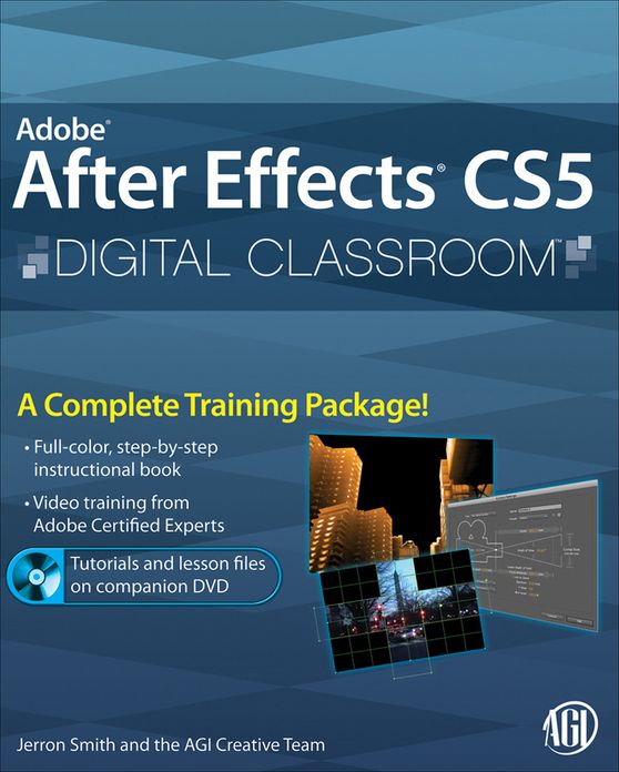 Adobe After Effects CS5 Digital Classroom