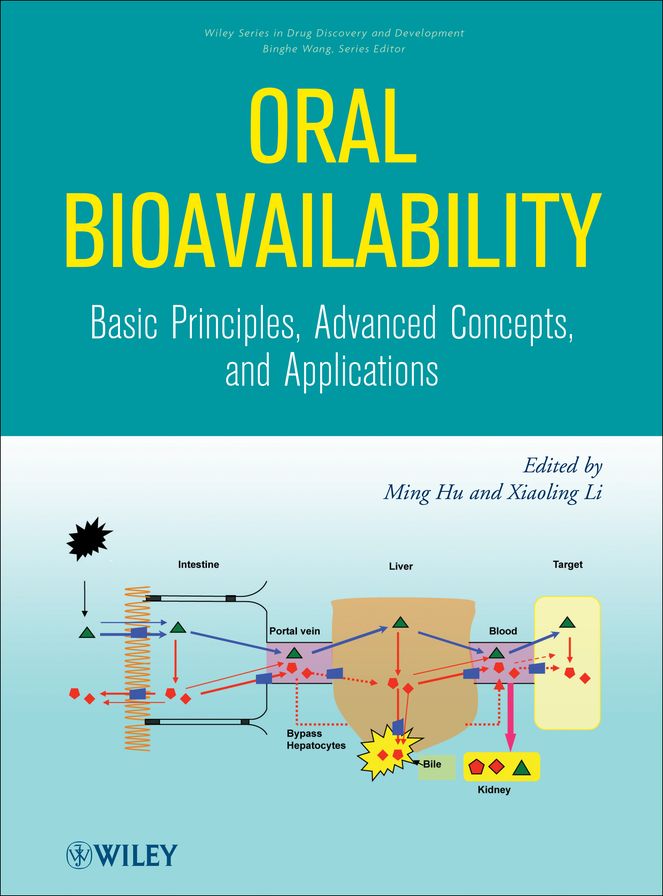 Oral Bioavailability: Basic Principles, Advanced Concepts, and Applications