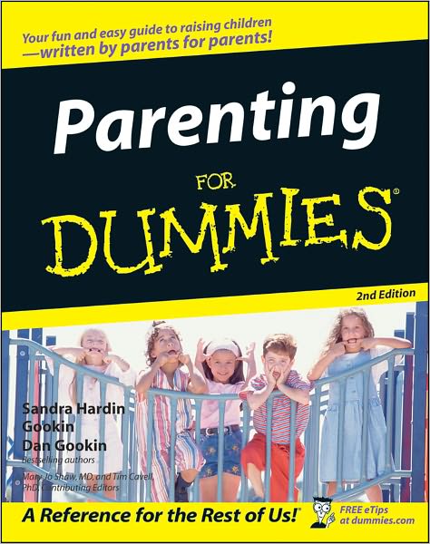 Parenting For Dummies, 2nd Edition