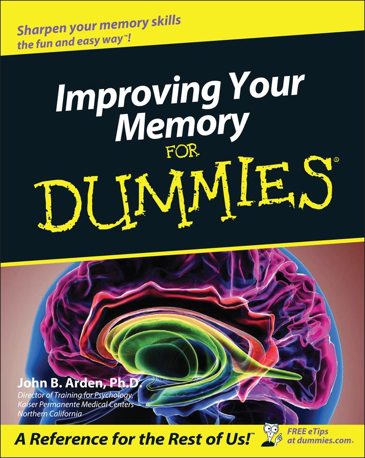 Improving Your Memory For Dummies