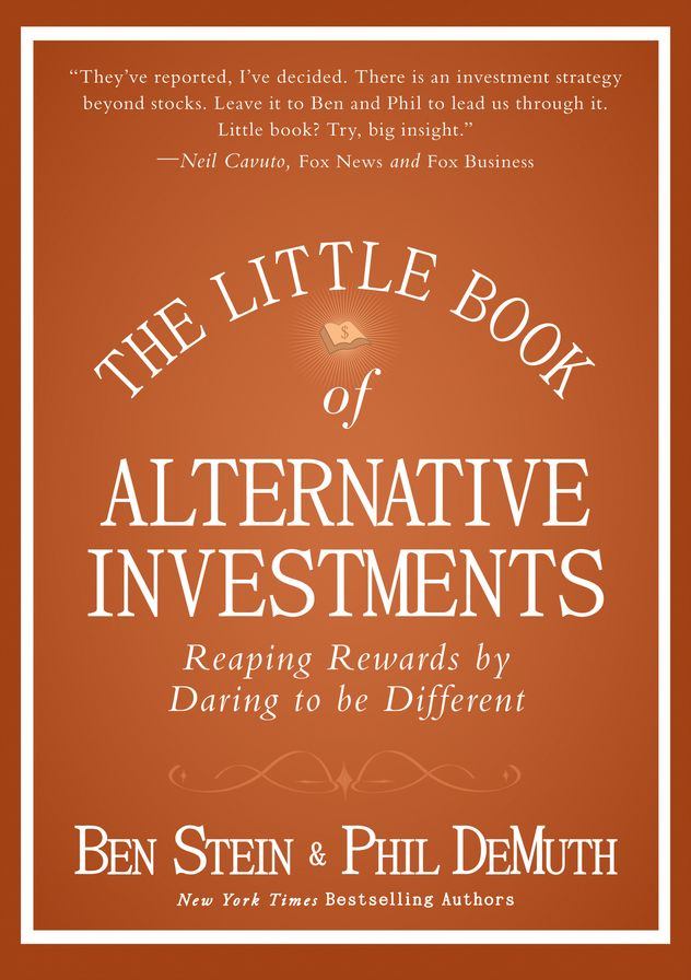 The Little Book of Alternative Investments: Reaping Rewards by Daring to be Different