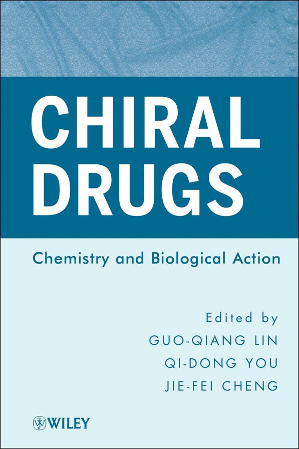 Chiral Drugs: Chemistry and Biological Action