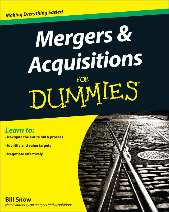 Mergers and Acquisitions For Dummies