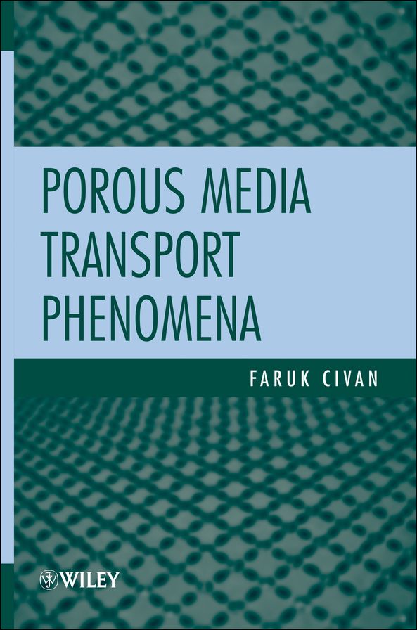 Porous Media Transport Phenomena