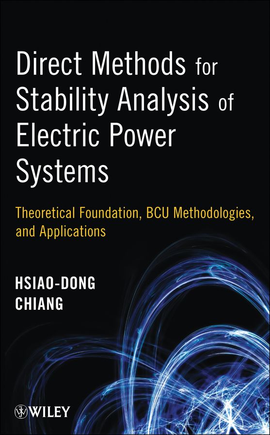 Direct Methods for Stability Analysis of Electric Power Systems: Theoretical Foundation, BCU Methodologies, and Applications