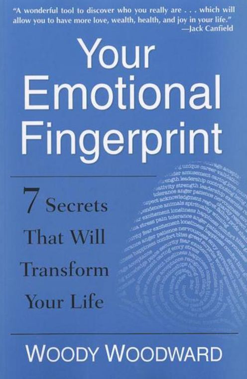 Your Emotional Fingerprint: 7 Secrets That Will Transform Your Life