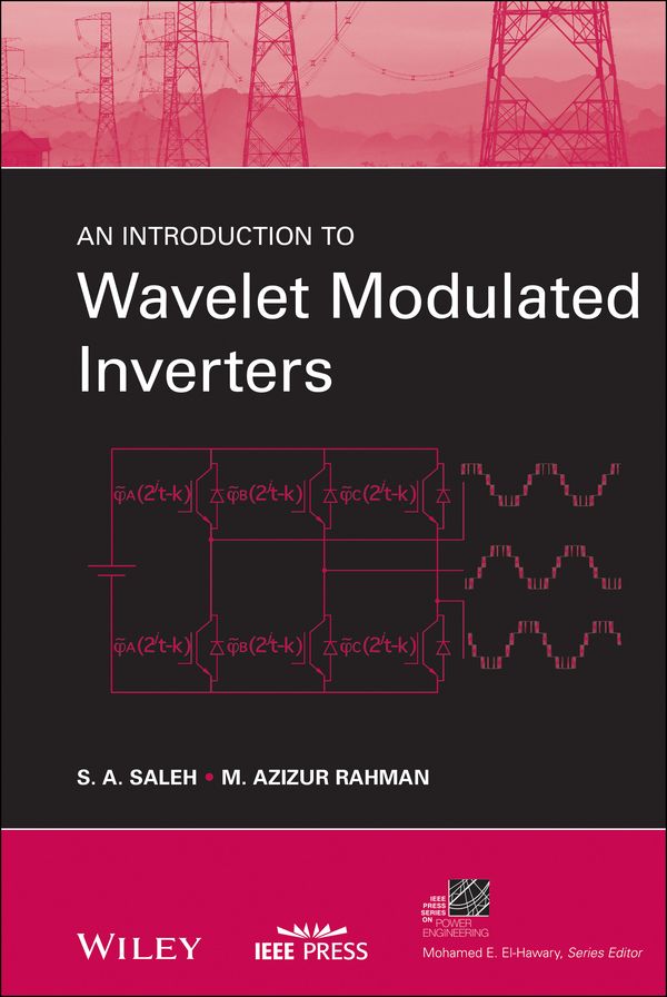An Introduction to Wavelet Modulated Inverters