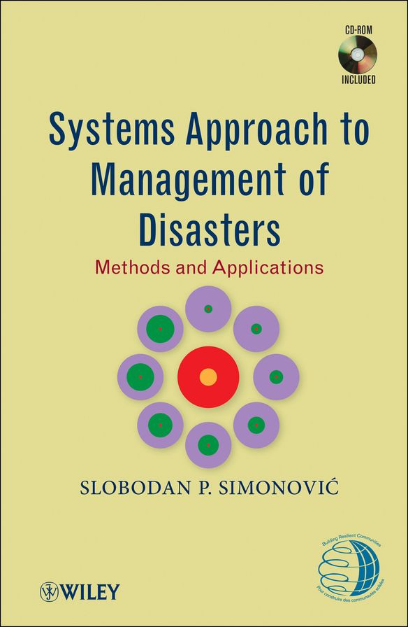 3.1 - Systems Approach to Management of Disasters: Methods and Applications