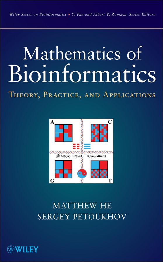 Mathematics of Bioinformatics: Theory, Methods and Applications